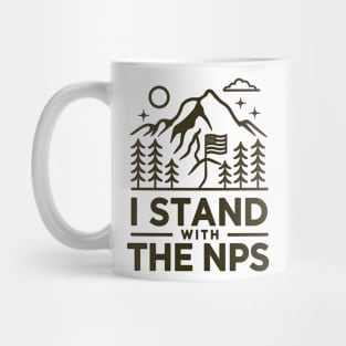 I Stand With The NPS National Park Support Mug